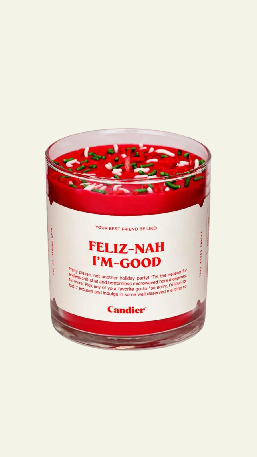 Feliz-Nah-I’m-Good Candle