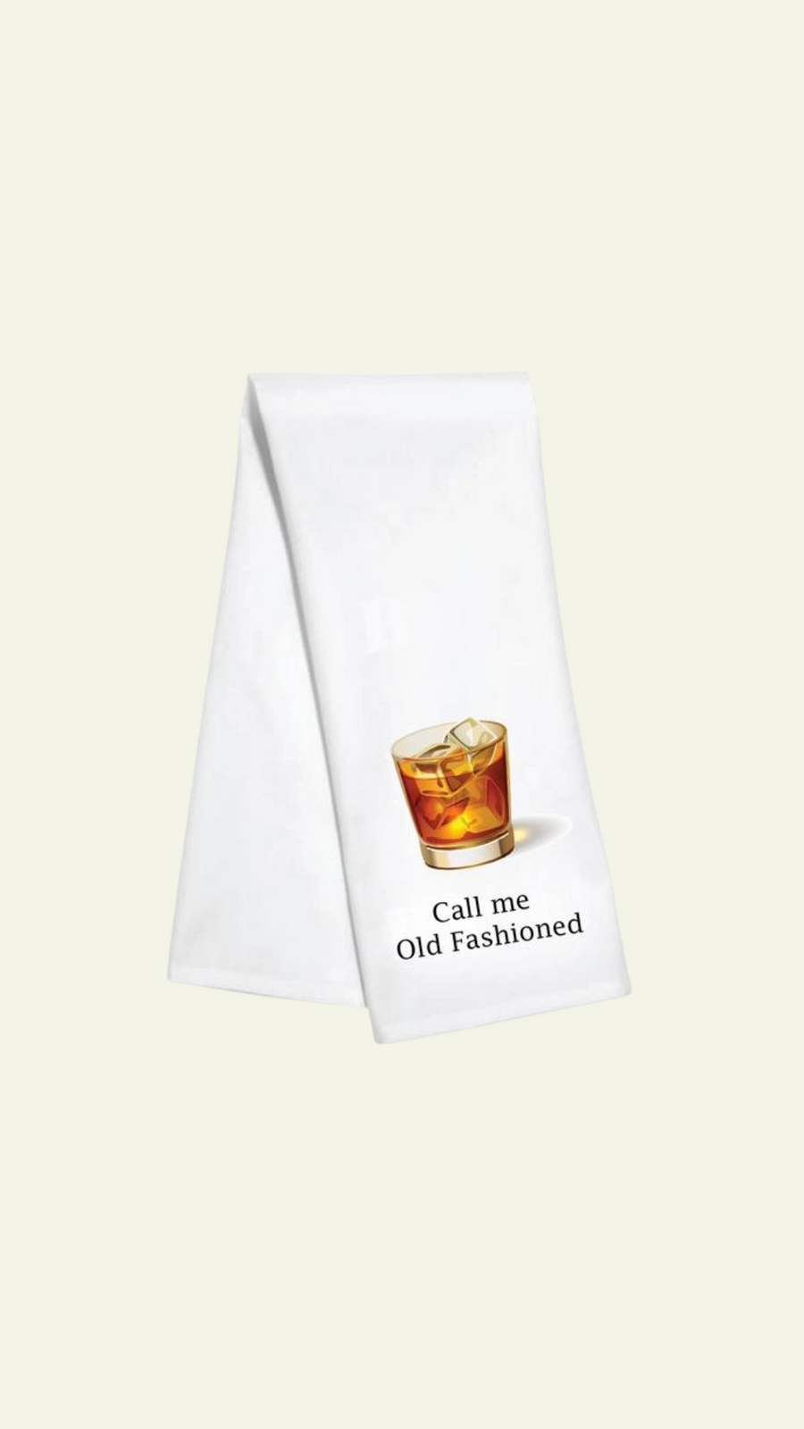 Call Me Old Fashioned Kitchen Towel